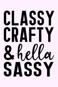 Classy Crafty & Hella Sassy