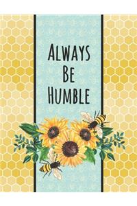 Always Be Humble 2020 Planner