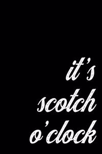 2020 Monthly and Weekly Planner for Scotch Whiskey Drinkers - It's Scotch O'Clock