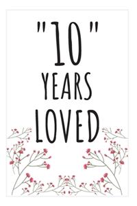 Years Loved Notebook