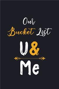 Our Bucket List U & Me