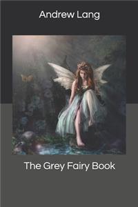 The Grey Fairy Book