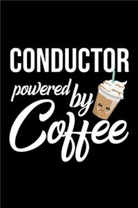 Conductor Powered by Coffee