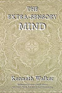 The Extra-Sensory Mind
