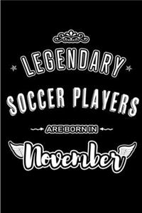 Legendary Soccer Players are born in November