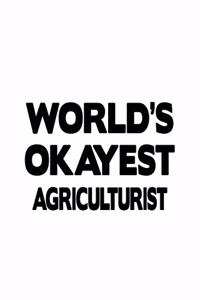 World's Okayest Agriculturist