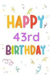 Happy 43rd Birthday