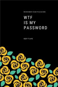 WTF Is My Password