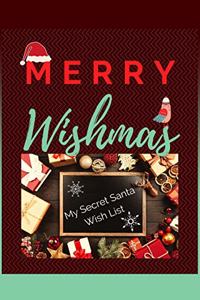Merry Wishmas My Secret Santa Wish List