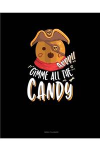 Arrr! Gimme All The Candy!