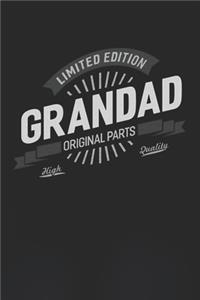 Limited Edition Grandad Original Parts High Quality