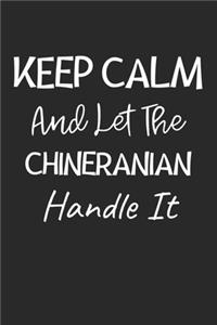 Keep Calm And Let The Chineranian Handle It