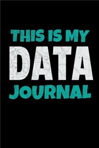 This Is My Data Journal