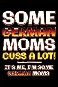 Some german moms cuss a lot