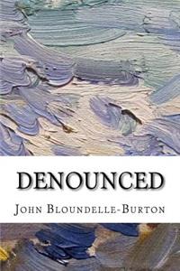 Denounced