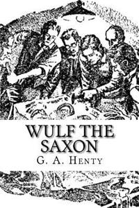 Wulf the Saxon