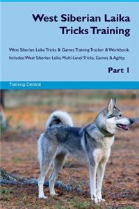 West Siberian Laika Tricks Training West Siberian Laika Tricks & Games Training Tracker & Workbook. Includes