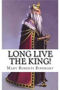 Long Live the King!