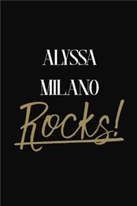 Alyssa Milano Rocks!