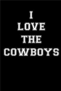 I Love the Cowboys