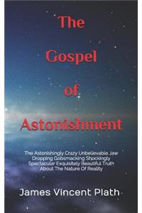 Gospel of Astonishment