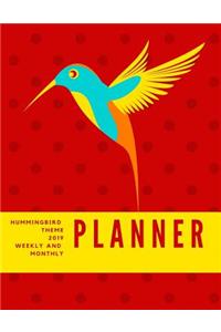 Hummingbird Theme 2019 Weekly and Monthly Planner