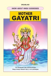 03. Hindu Goddesses (Eng.) - Mother Gayatri