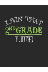 Livin' That 2nd Grade Life