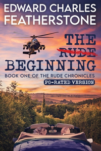 The Rude Beginning