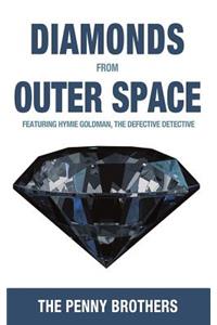 Diamonds from Outer Space