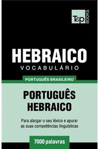 Vocabulário Português Brasileiro-Hebraico - 7000 palavras