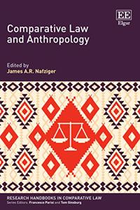 Comparative Law and Anthropology (Research Handbooks in Comparative Law series)