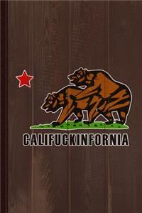Califuckinfornia Journal Notebook