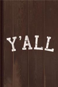 Y'All University Southern Pride Journal Notebook