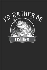 I'd Rather Be Fishing