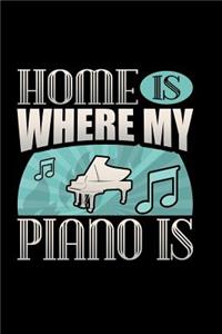 Home Is Where My Piano Is