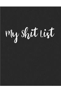 My Shit List Lined Notebook