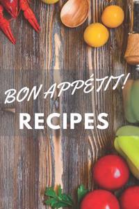Bon Appétit! Recipes