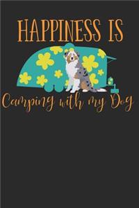 Happiness Is Camping with My Dog