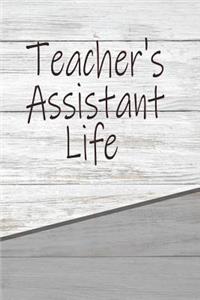 Teacher's Assistant Life