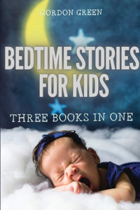 Bedtime Stories for Kids - 3 Books in 1: Relaxing Mindfulness Meditation Stories for Children