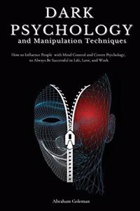 Dark Psychology and Manipulation Techniques
