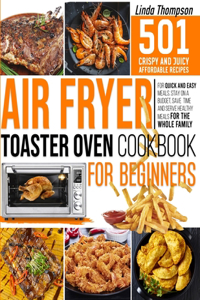 Air Fryer Toaster Oven Cookbook for Beginners