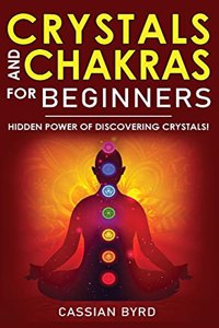Crystals and Chakras for Beginners