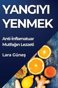 Yangıyı Yenmek