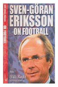 Sven-Goran Eriksson on Football