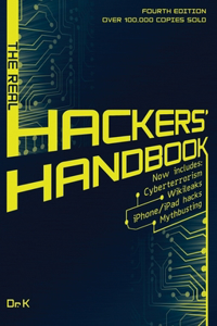 The Real Hackers' Handbook