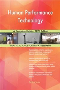 Human Performance Technology A Complete Guide - 2020 Edition