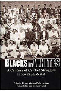 Blacks in Whites