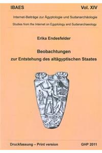 Beobachtungen Zur Entstehung Des Altagyptischen Staates